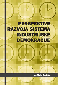 Perspektive razvoja sistema industrijske demokracije